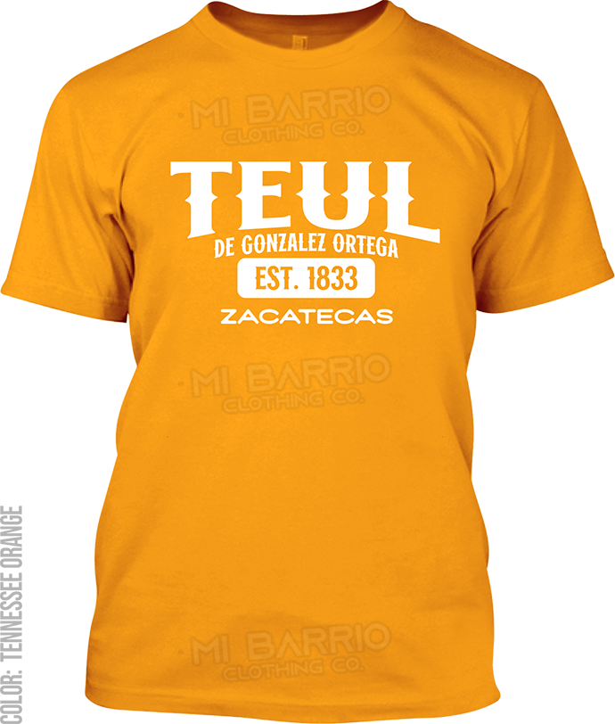 Teul de Gonzalez Ortega, Zacatecas Signature T-Shirt