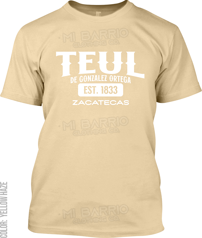 Teul de Gonzalez Ortega, Zacatecas Signature T-Shirt
