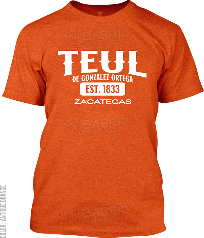 Teul de Gonzalez Ortega, Zacatecas Signature T-Shirt