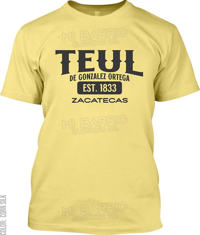 Teul de Gonzalez Ortega, Zacatecas Signature T-Shirt