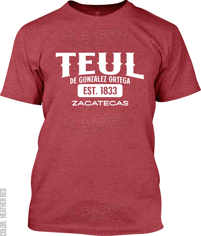 Teul de Gonzalez Ortega, Zacatecas Signature T-Shirt