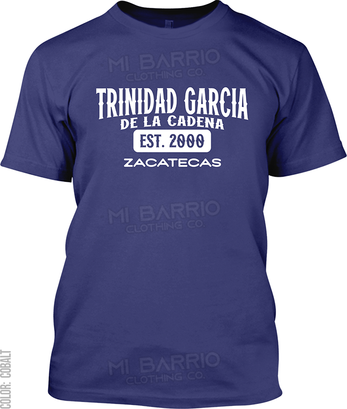 Trinidad Garcia de la Cadena, Zacatecas Signature T-Shirt