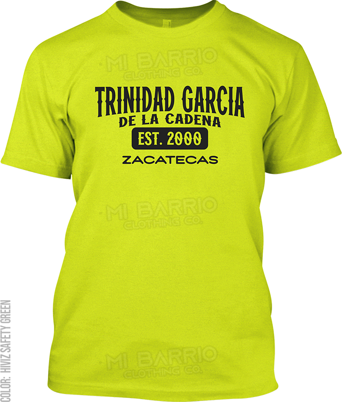 Trinidad Garcia de la Cadena, Zacatecas Signature T-Shirt