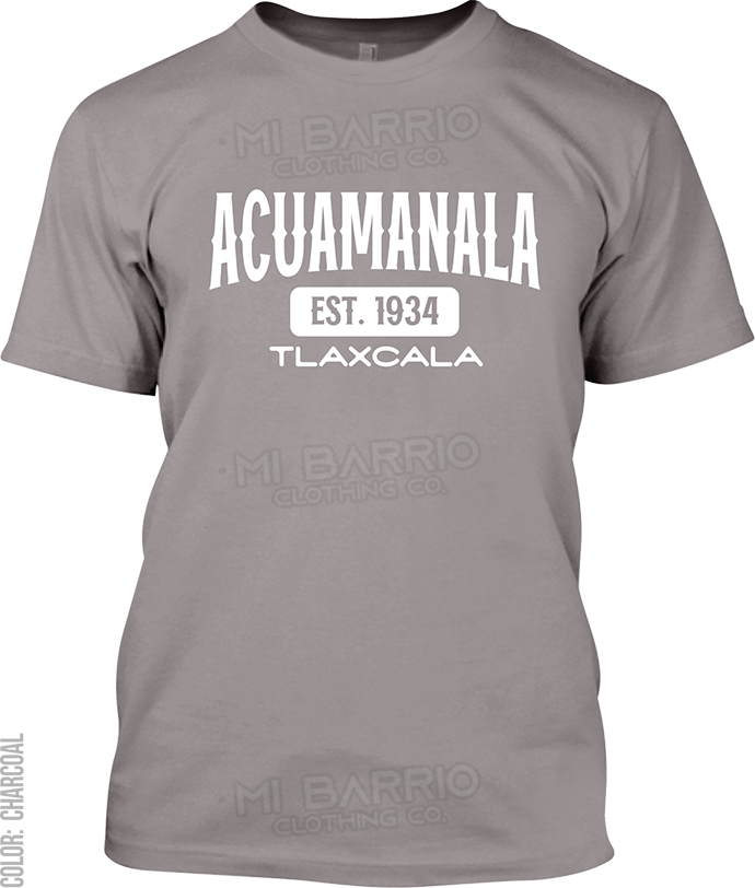 Acuamanala, Tlaxcala Signature T-Shirt
