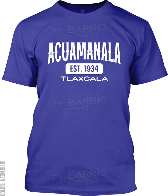 Acuamanala, Tlaxcala Signature T-Shirt