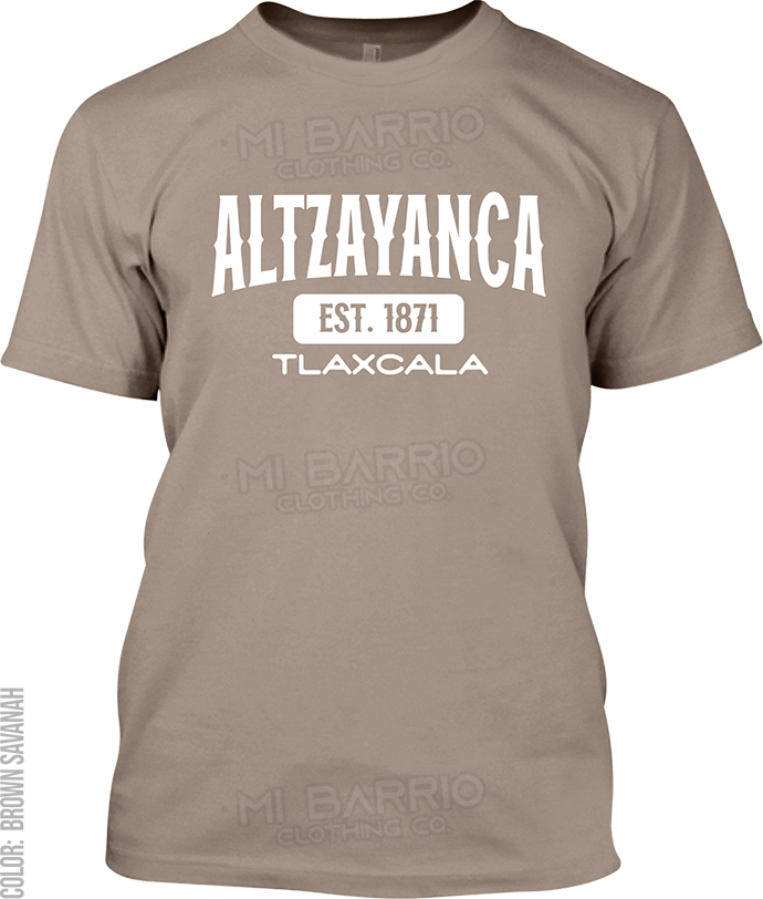 Altzayanca, Tlaxcala Signature T-Shirt
