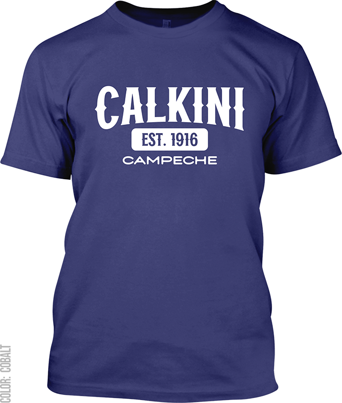 Calkini, Campeche Signature T-Shirt