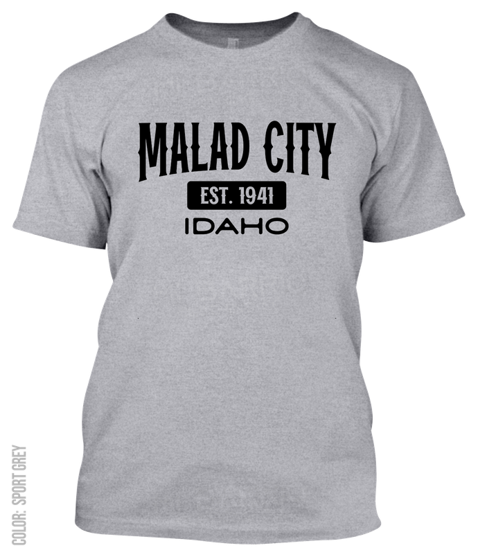 Malad City, Idaho Athletic T-Shirt