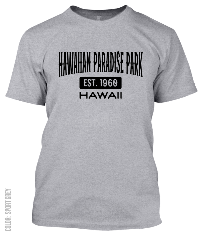 Hawaiian Paradise Park, Hawaii Athletic T-Shirt