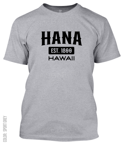 Hana, Hawaii Athletic T-Shirt