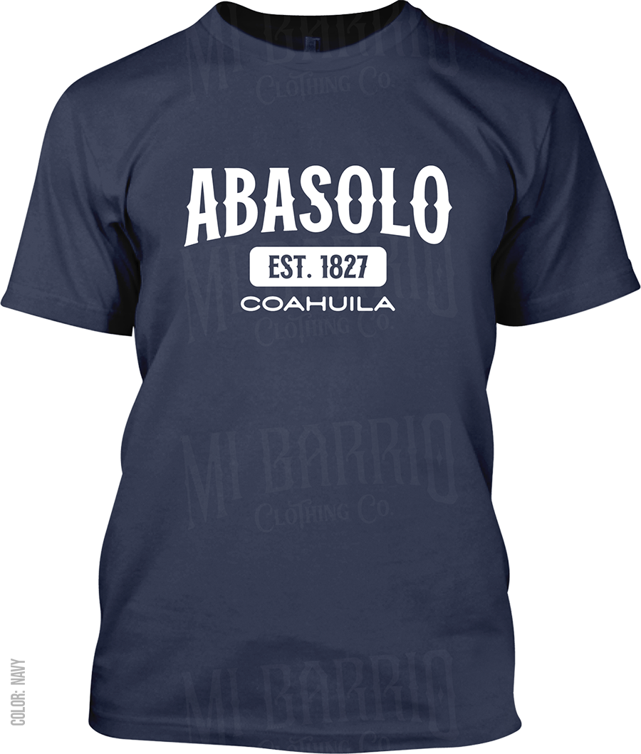 Abasolo, Coahuila Signature T-Shirt