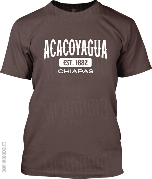 Acacoyagua, Chiapas Signature T-Shirt