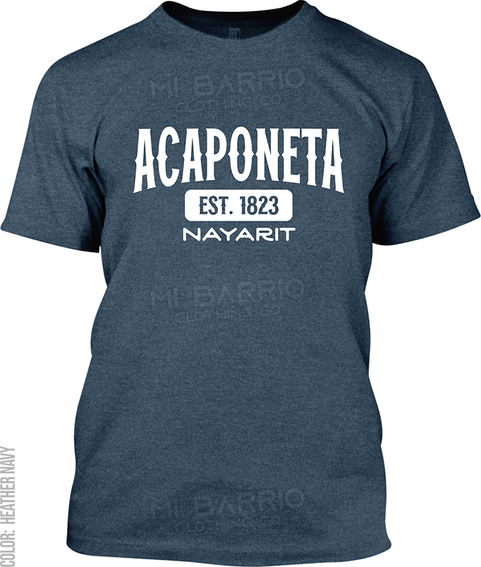 Acaponeta, Nayarit Signature T-Shirt