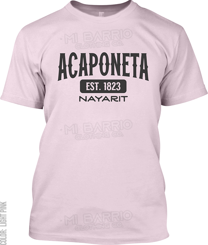 Acaponeta, Nayarit Signature T-Shirt