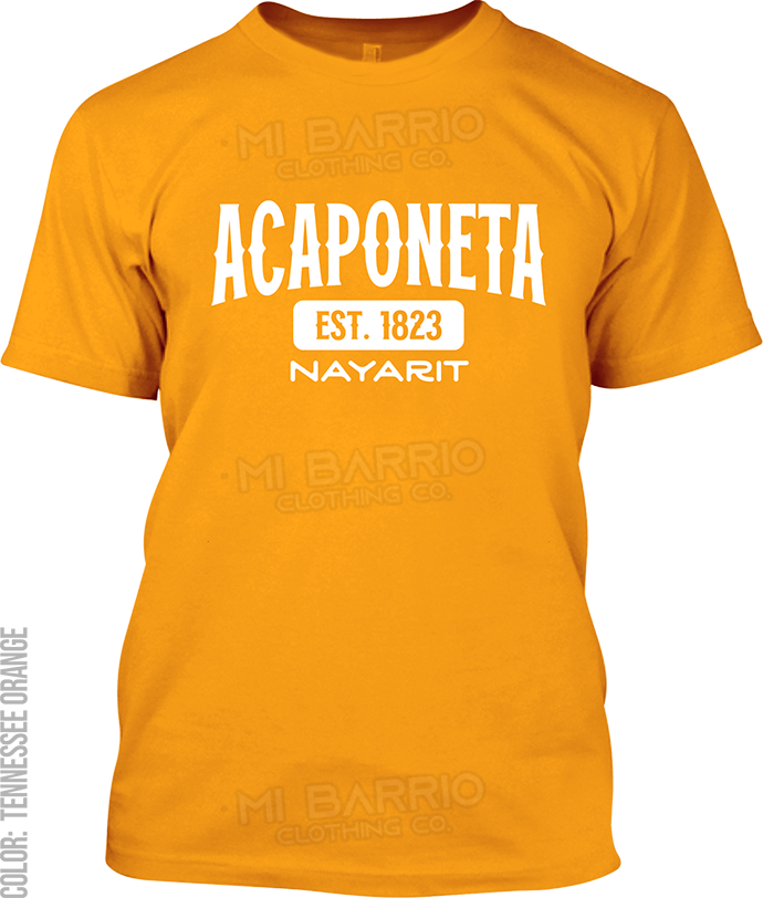 Acaponeta, Nayarit Signature T-Shirt