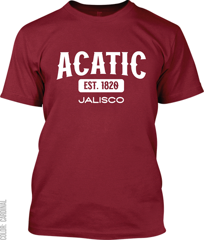 Acatic, Jalisco Signature T-Shirt