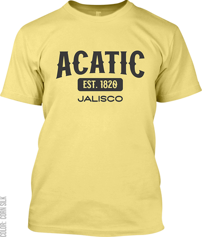 Acatic, Jalisco Signature T-Shirt