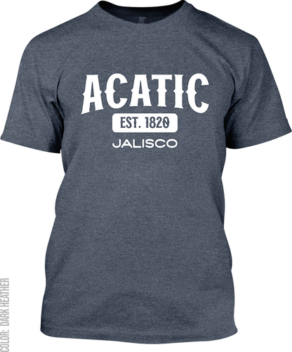 Acatic, Jalisco Signature T-Shirt