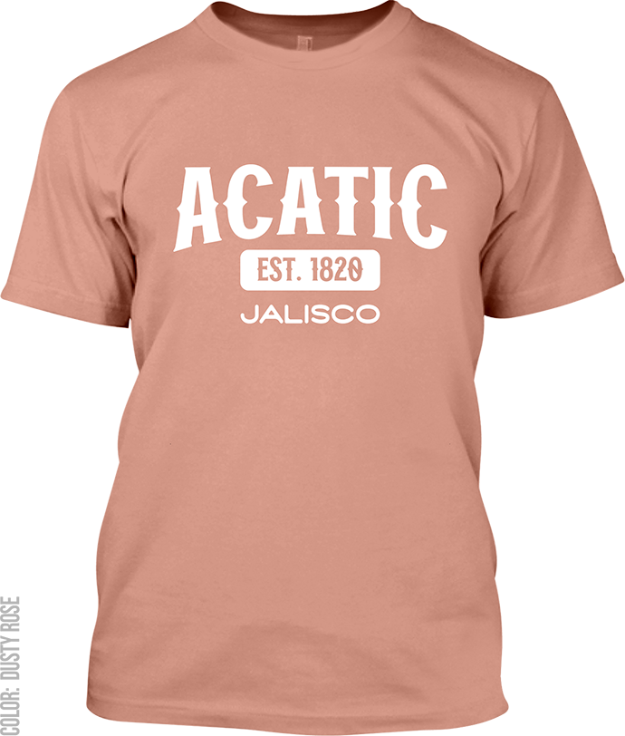 Acatic, Jalisco Signature T-Shirt