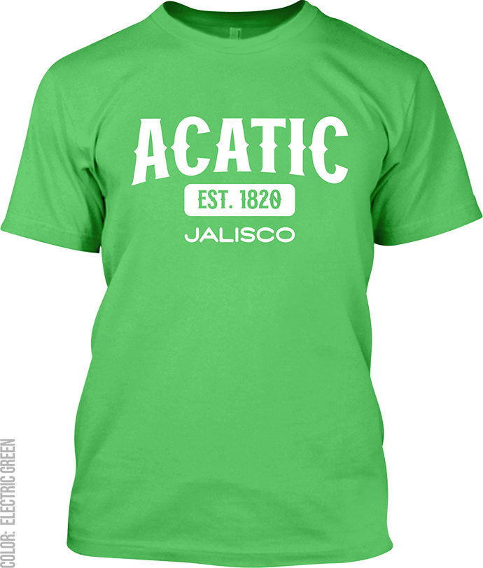 Acatic, Jalisco Signature T-Shirt