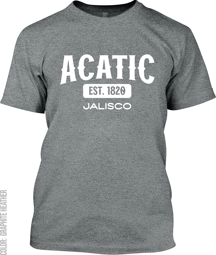 Acatic, Jalisco Signature T-Shirt