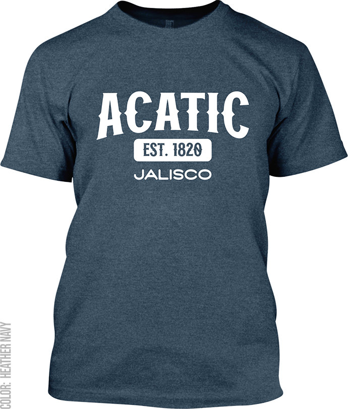 Acatic, Jalisco Signature T-Shirt