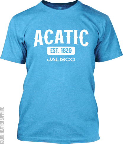 Acatic, Jalisco Signature T-Shirt