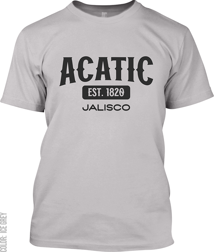 Acatic, Jalisco Signature T-Shirt