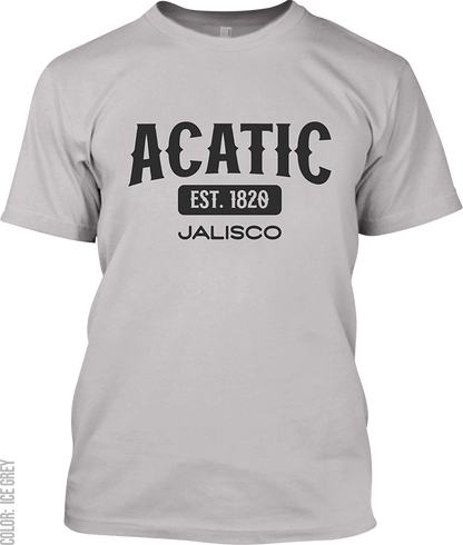 Acatic, Jalisco Signature T-Shirt