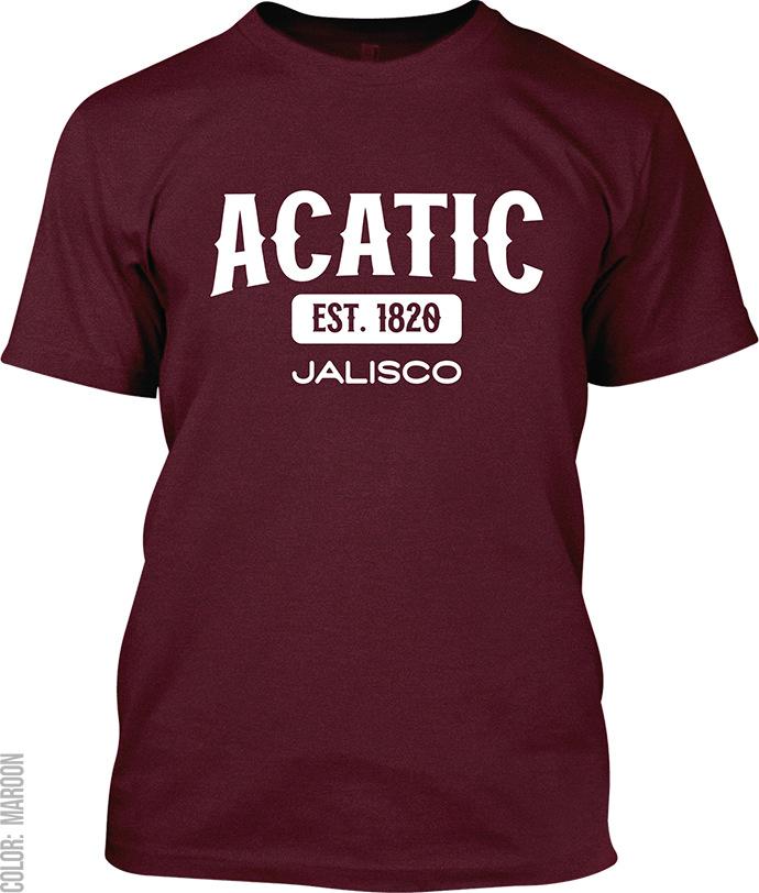 Acatic, Jalisco Signature T-Shirt