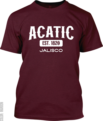 Acatic, Jalisco Signature T-Shirt