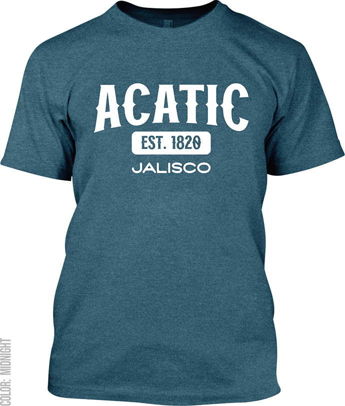 Acatic, Jalisco Signature T-Shirt