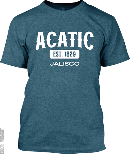 Acatic, Jalisco Signature T-Shirt