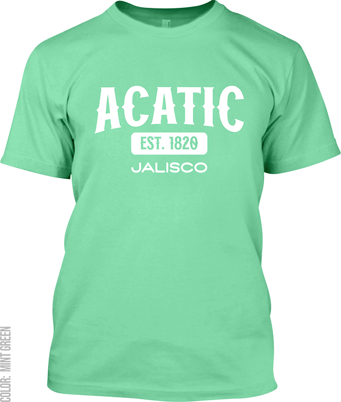 Acatic, Jalisco Signature T-Shirt