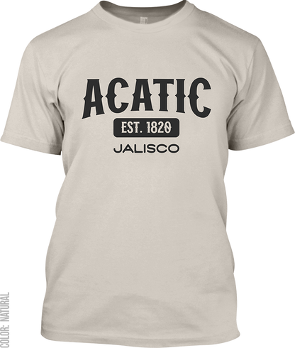 Acatic, Jalisco Signature T-Shirt