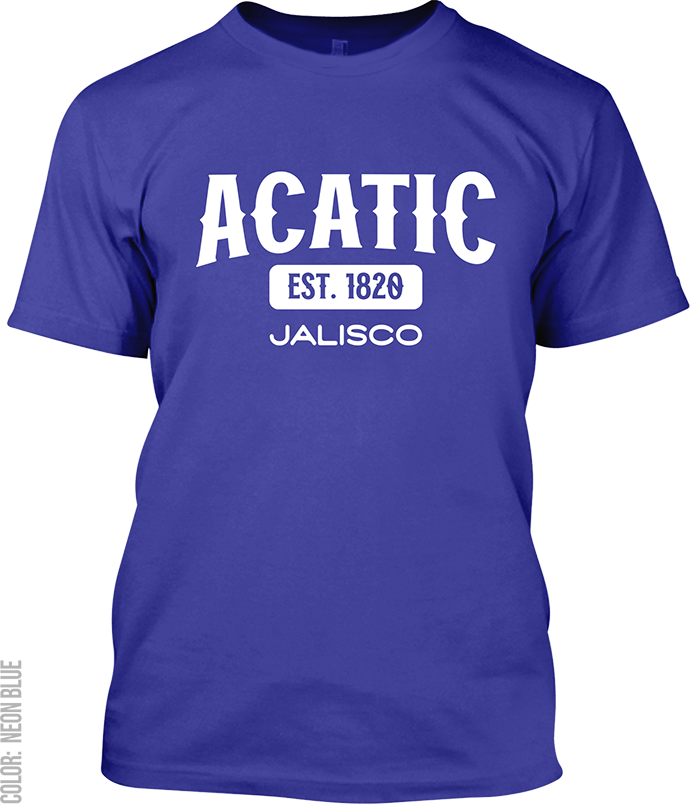 Acatic, Jalisco Signature T-Shirt