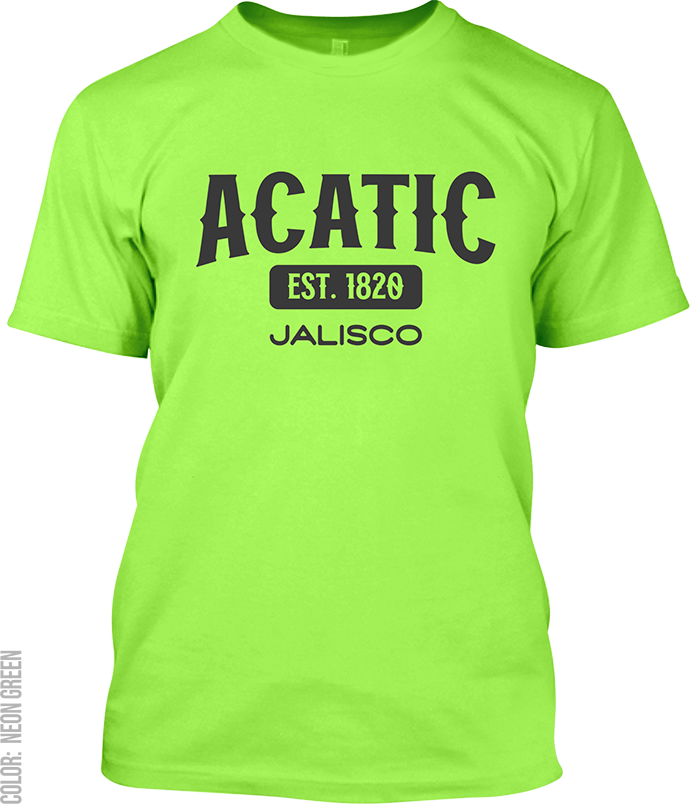 Acatic, Jalisco Signature T-Shirt