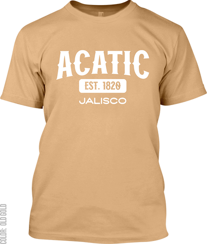 Acatic, Jalisco Signature T-Shirt