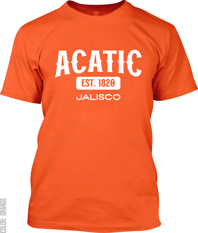 Acatic, Jalisco Signature T-Shirt