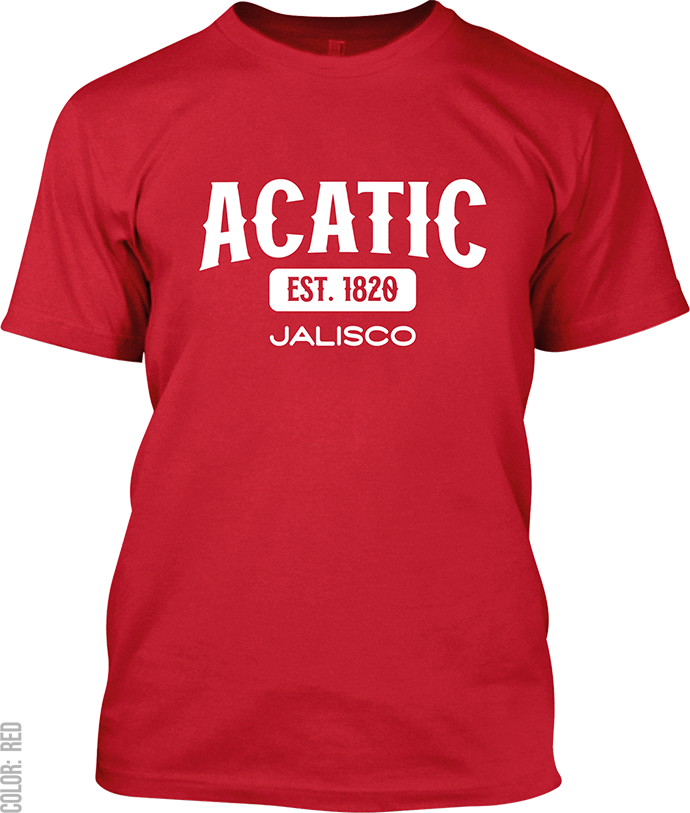 Acatic, Jalisco Signature T-Shirt