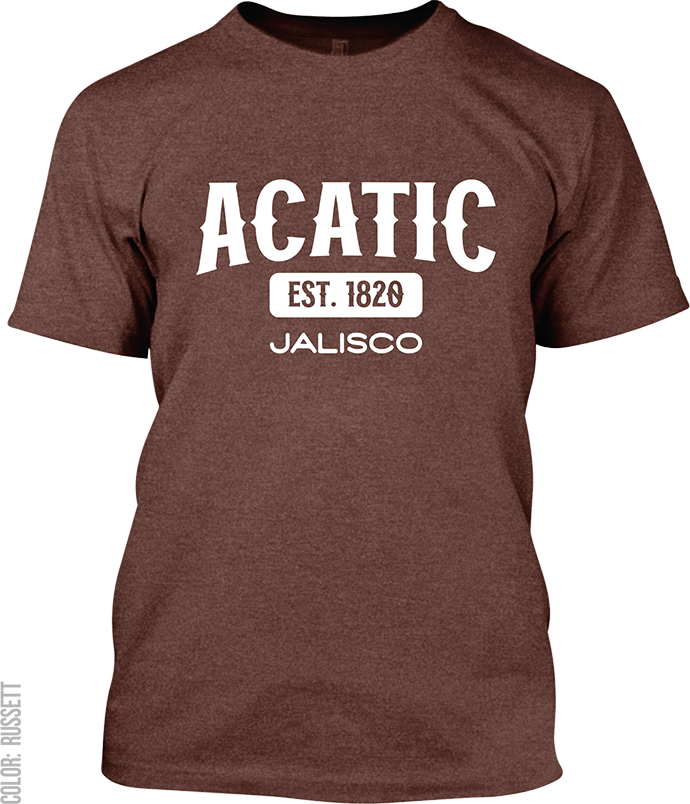 Acatic, Jalisco Signature T-Shirt