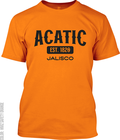 Acatic, Jalisco Signature T-Shirt