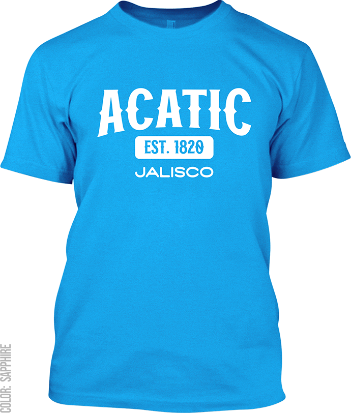 Acatic, Jalisco Signature T-Shirt