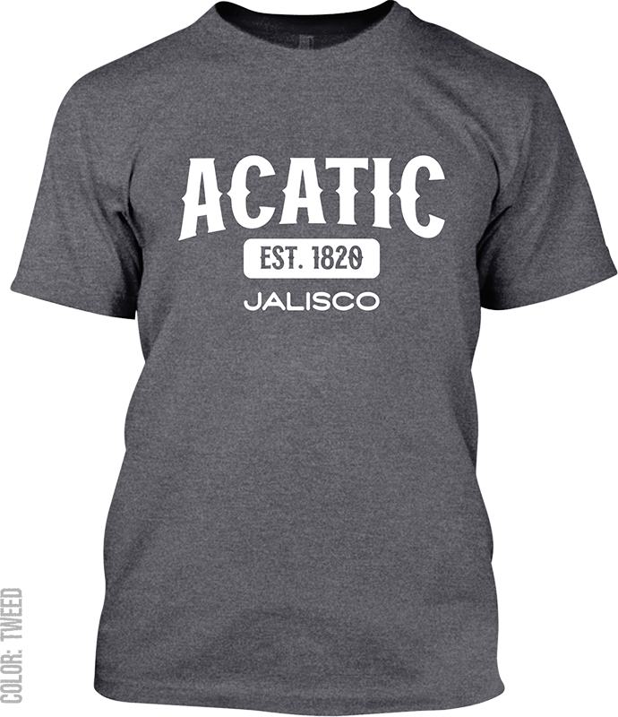 Acatic, Jalisco Signature T-Shirt