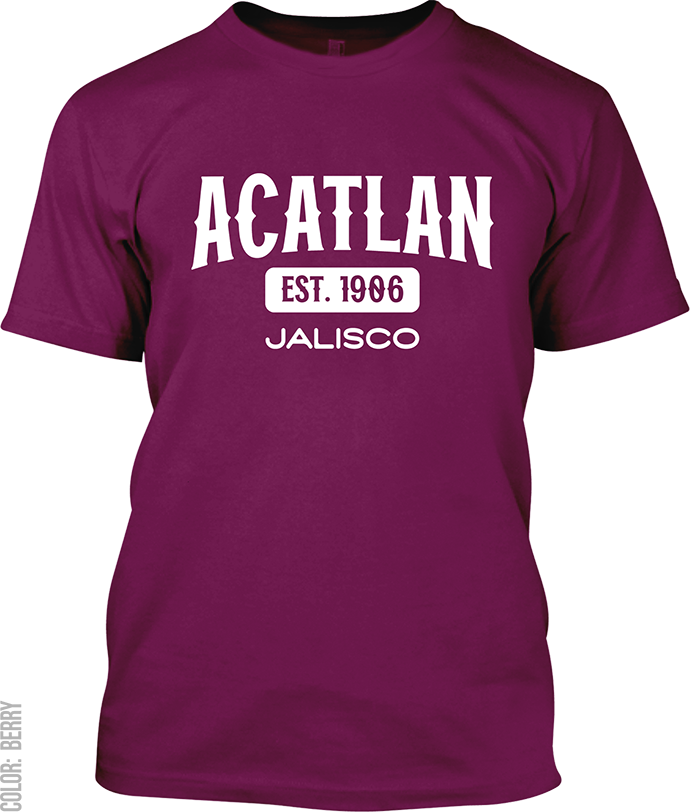 Acatlan de Juarez, Jalisco Signature T-Shirt