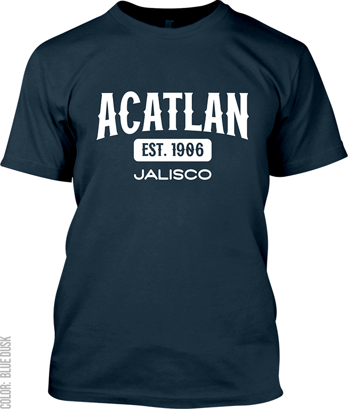 Acatlan de Juarez, Jalisco Signature T-Shirt