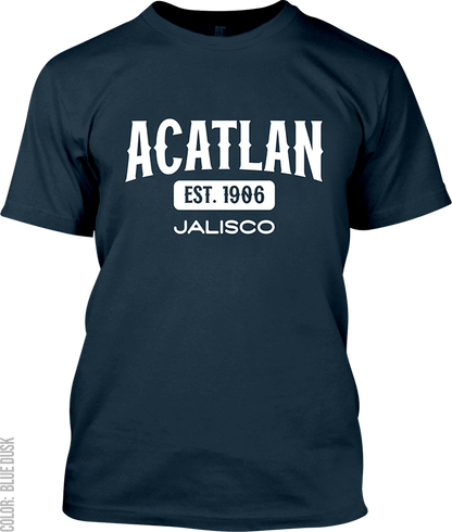 Acatlan de Juarez, Jalisco Signature T-Shirt