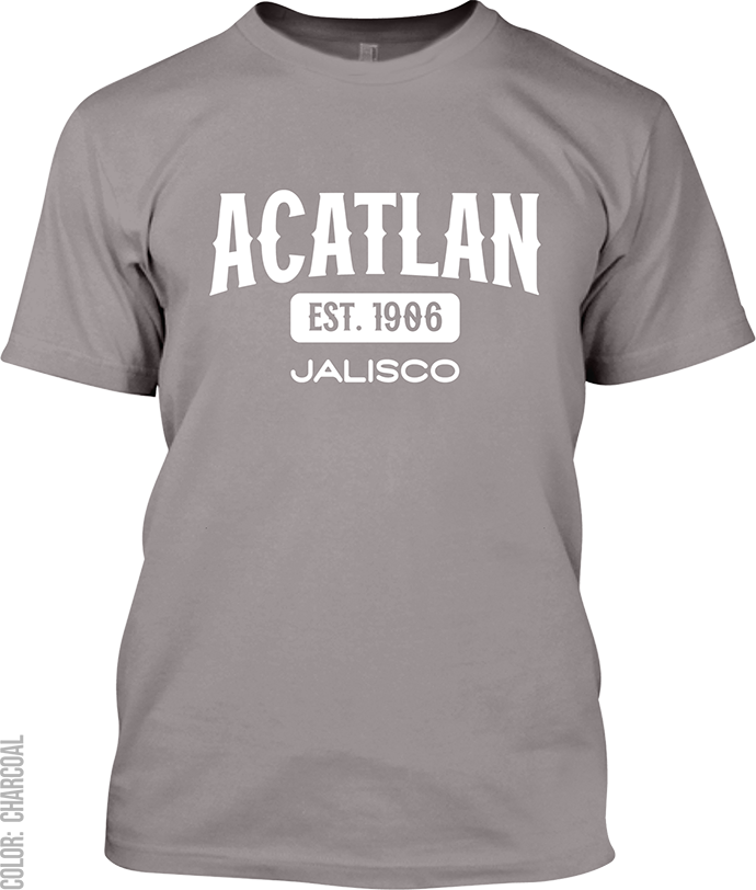 Acatlan de Juarez, Jalisco Signature T-Shirt