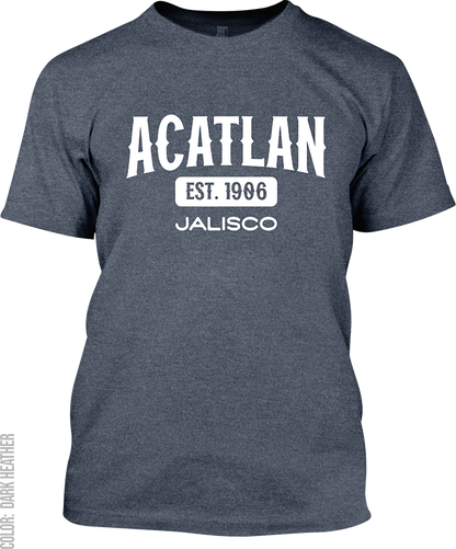 Acatlan de Juarez, Jalisco Signature T-Shirt