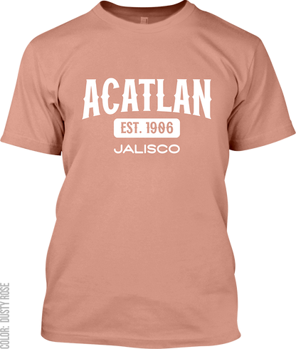 Acatlan de Juarez, Jalisco Signature T-Shirt